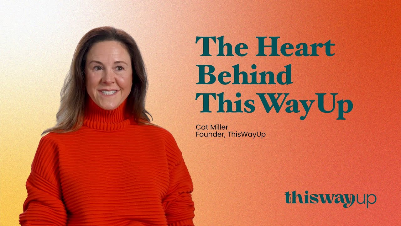 The Heart Behind ThisWayUp | Why It Was Created | ThisWayUp