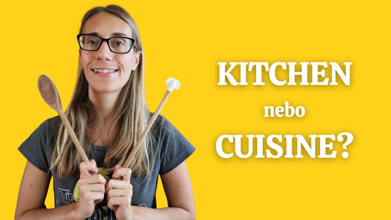 Plete se #2: kitchen vs cuisine