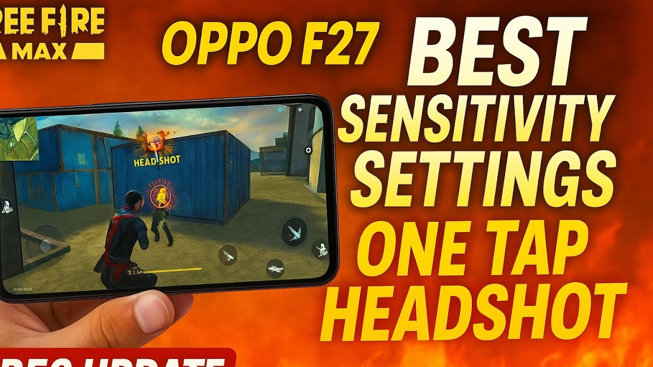 Free Fire MAX OPPO F27 Best Sensitivity Settings for One Tap Headshot 🔥 | OB50 Update