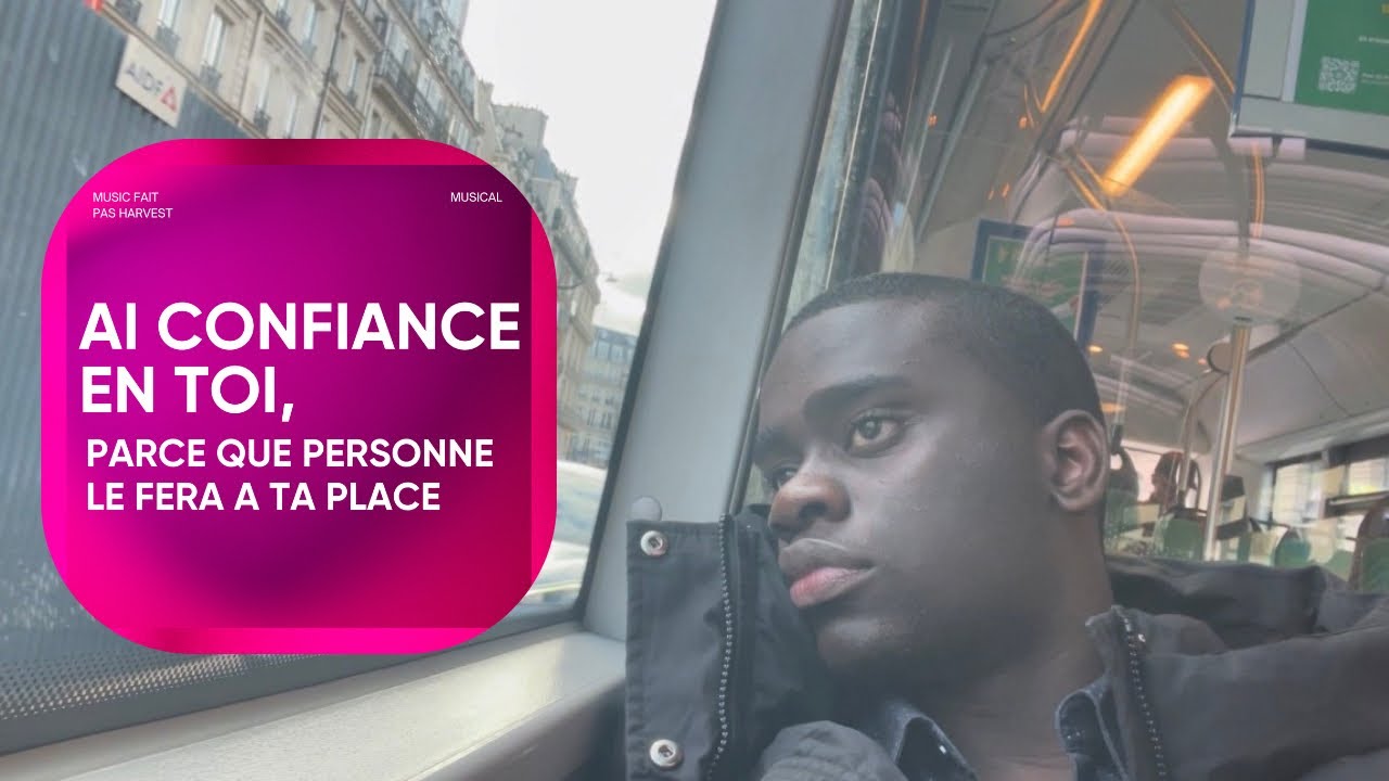 Ai Confiance en Toi | Music Vidéo Film Vais je y arriver ? 