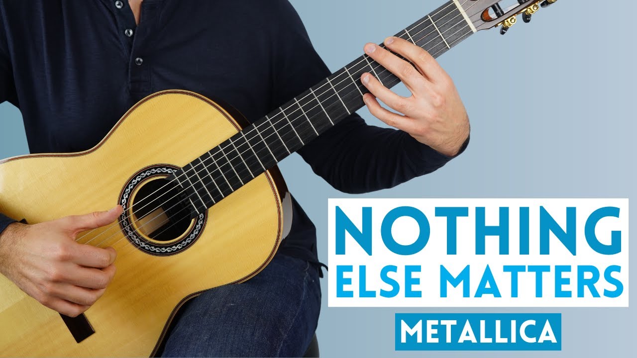 Nothing Else Matters (Metallica) - Fingerstyle Guitar Lesson