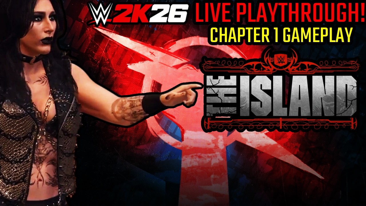 WWE 2K26: The Island (Livestream Playthrough) Chapter 1