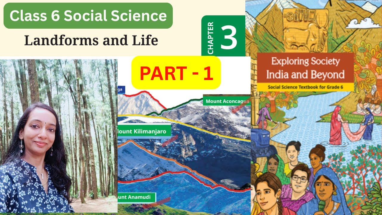 Class 6 Social Science |Landforms and Life | Chapter 3| Part -1| Theme A |  #newncert  #class6th