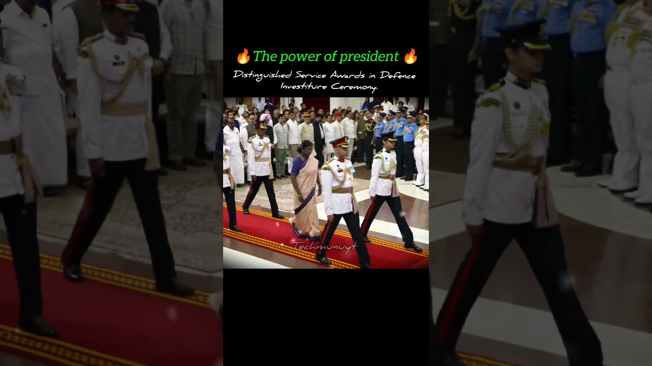The power of president 🔥 part - 11 |Distinguished Service Awards in Defence Investiture Ceremony