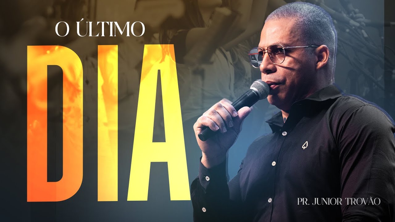 Pastor Júnior Trovão | O ÚLTIMO DIA | ANIVERSÁRIO 20 ANOS AD BUENO