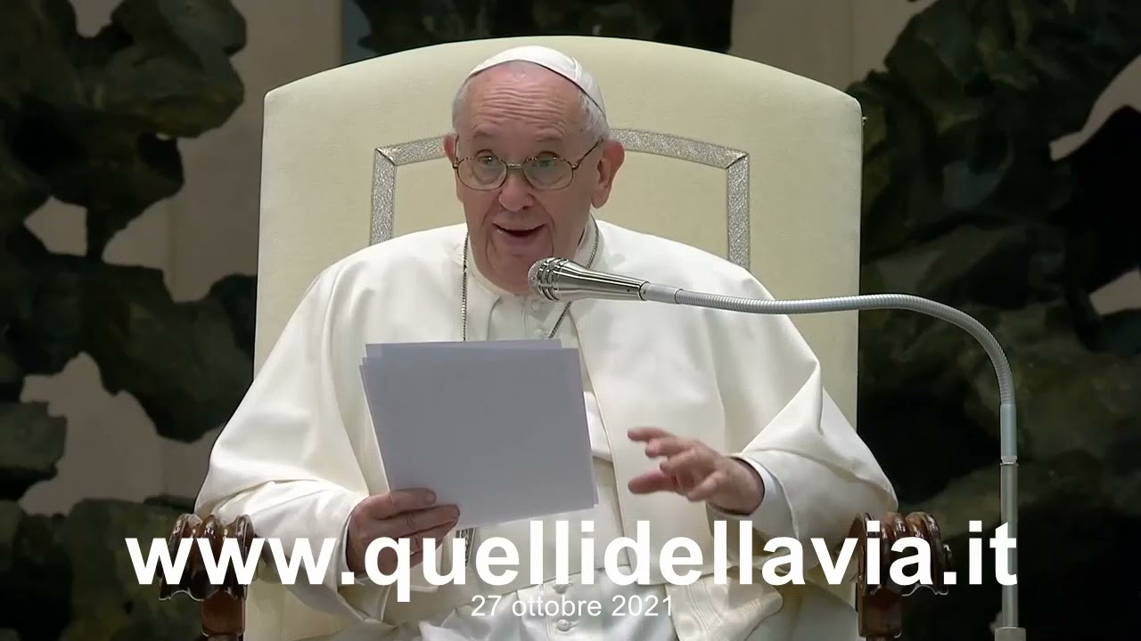 27 ottobre 2021 - Papa Francesco - Catechesi sulla Lettera ai Galati: 13. Il frutto dello Spirito