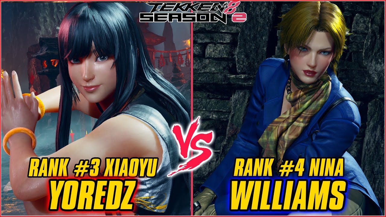 TEKKEN 8 | YOREDZ (RANK #3 XIAOYU) vs WILLIAMS (RANK #4 NINA) | TEKKEN 8 HIGH LEVEL MATCH