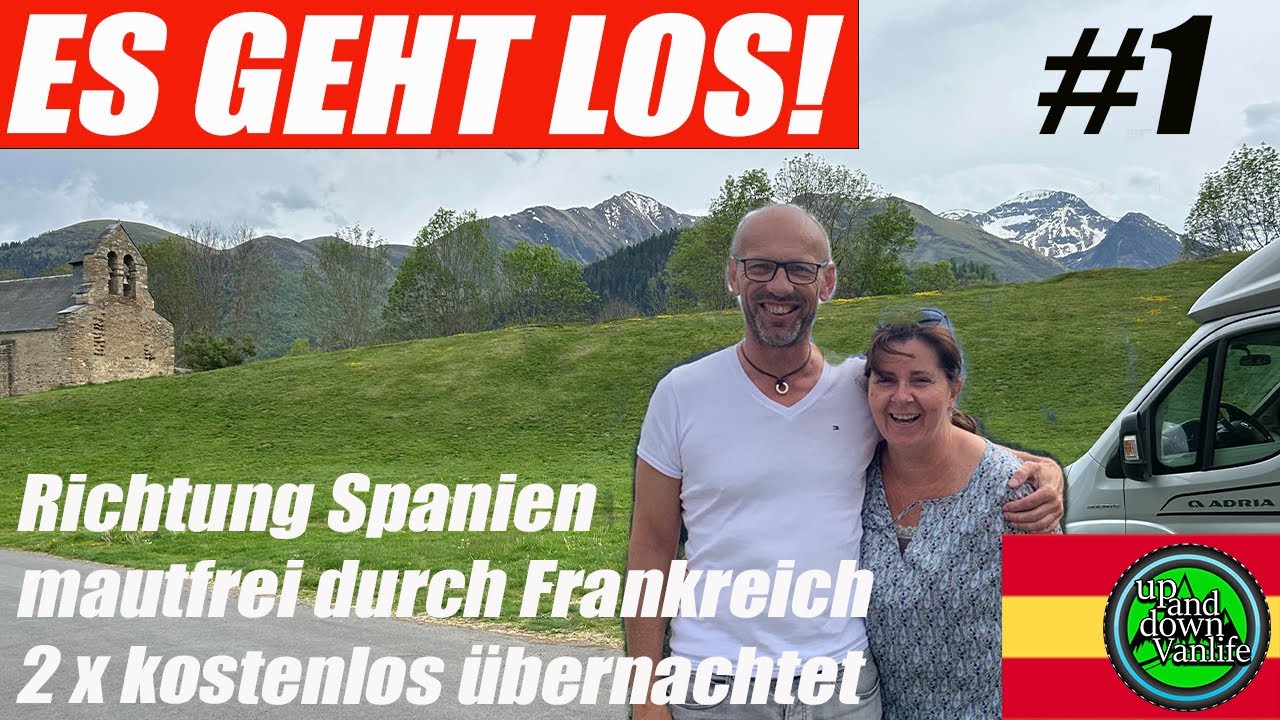 mautfrei via Frankreich - kostenloser Stellplatz: Vailly-sur-Sauldre + am Col de Puyresourde