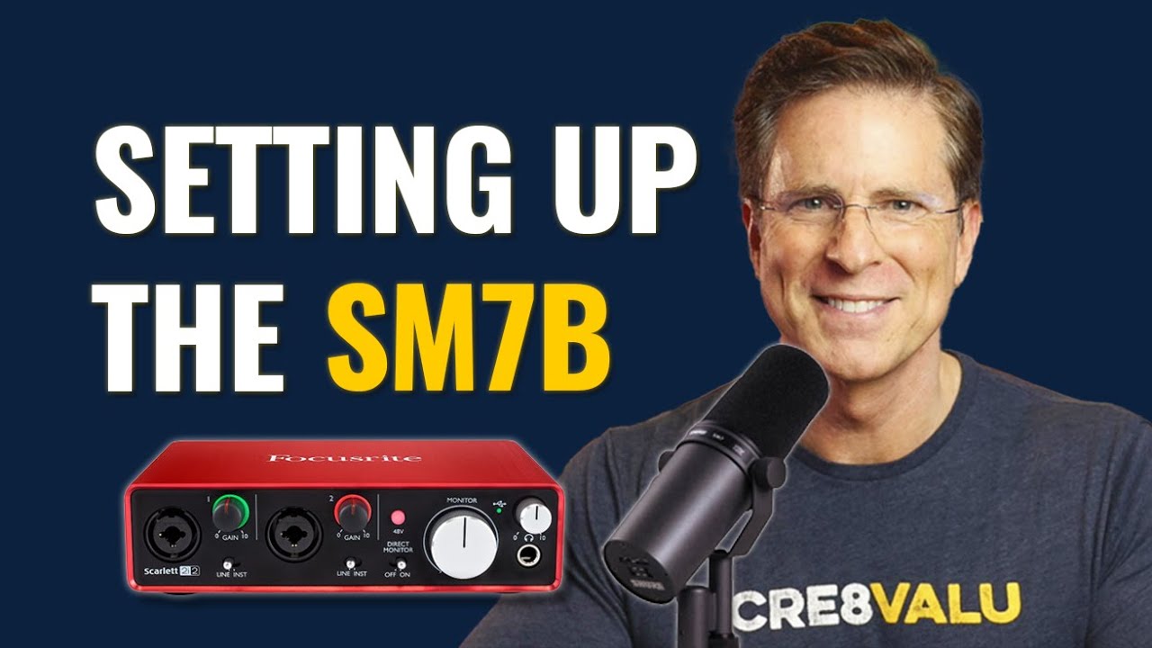 How to Set Up the Shure SM7B for Beginners