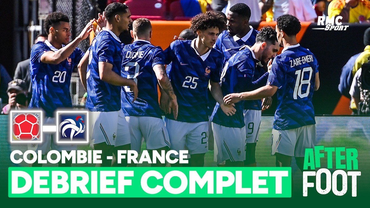 Colombie 1-3 France : Des Bleus convaincants, le d&eacute;brief complet de L'After