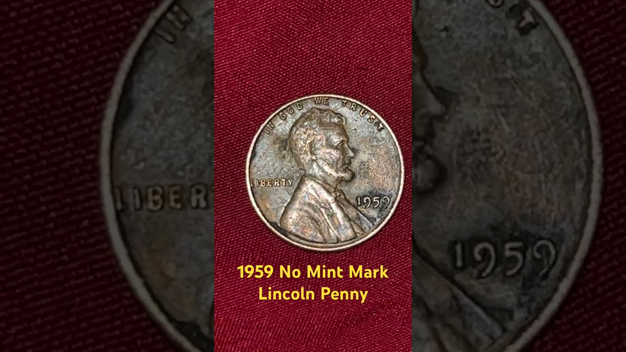 1959 Lincoln Penny No Mint Mark