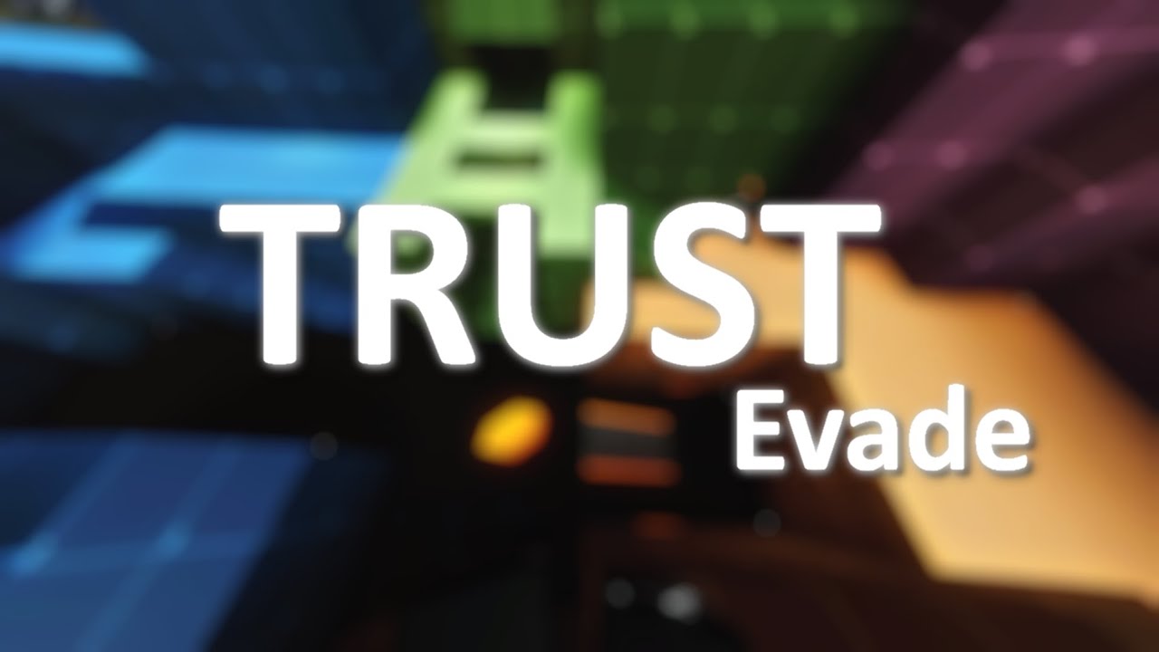 Trust | Evade Montage | Roblox
