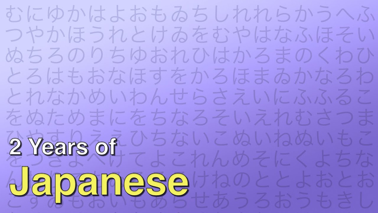 2 years of Japanese Immersion - 2,600 hours of Japanese Progress