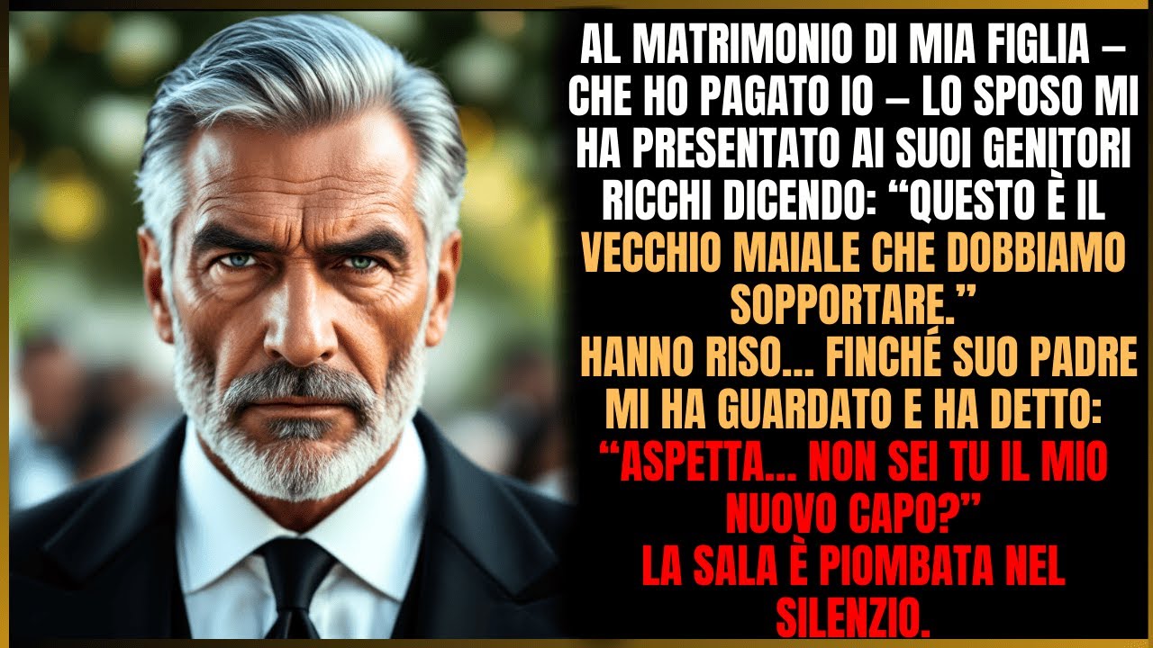«Vecchio porco»: così il fidanzato di mia figlia mi presentò matrimonio. La risposta gelò tutti.