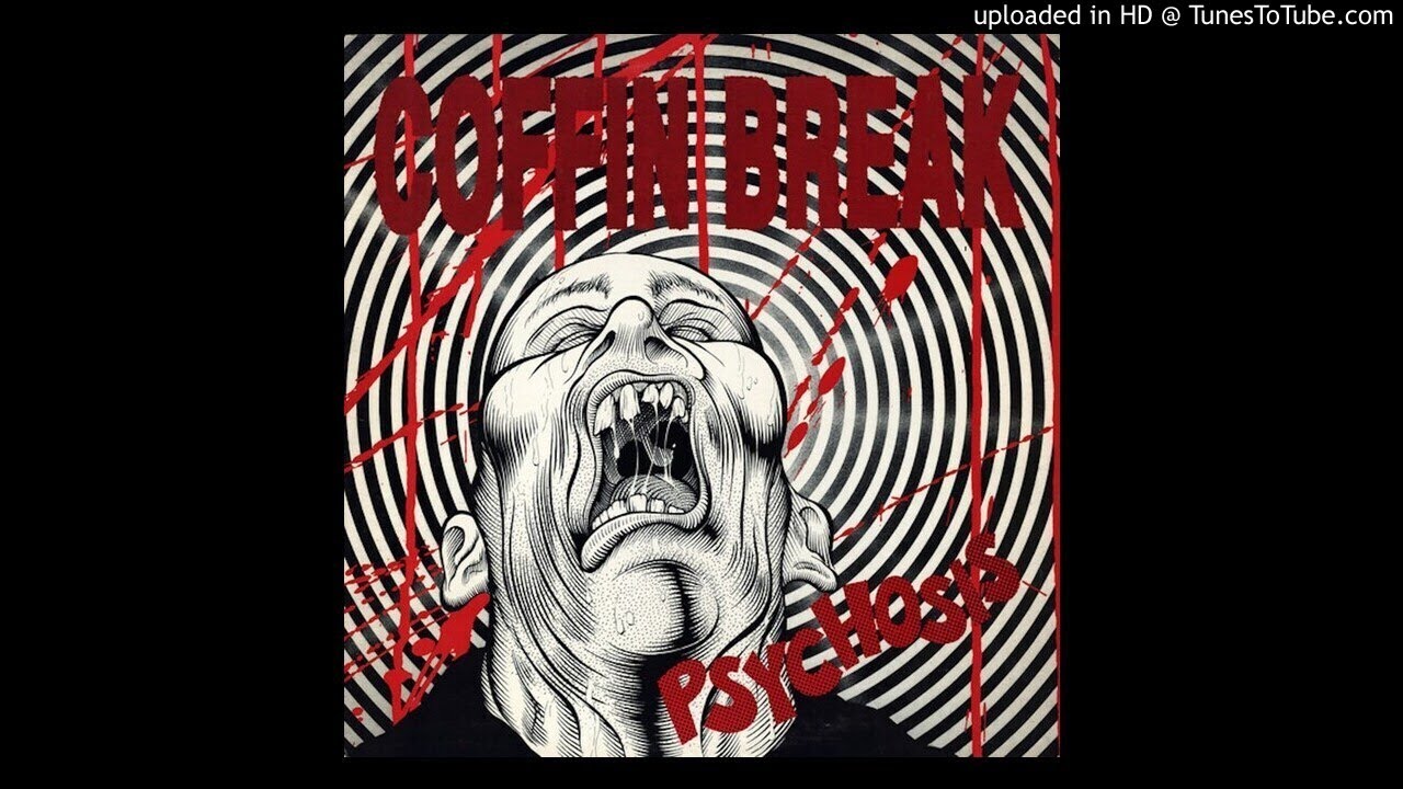 Coffin Break - Psychosis (Full Album)
