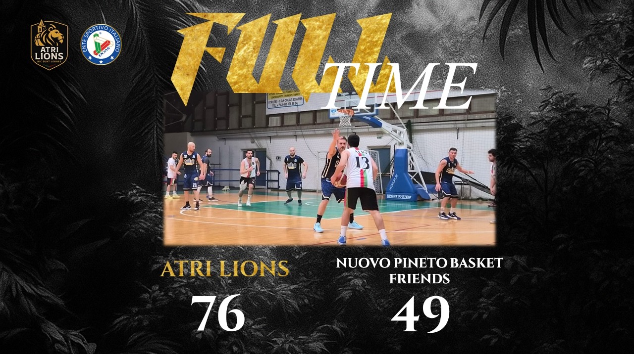 ATRI LIONS v Nuovo Pineto Basket Friends | Girone Azzurro ENDAS Abruzzo | Matchday 7
