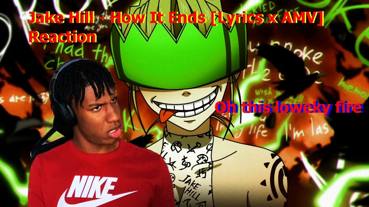 Anime Fan Reacts to How it Ends - By Jake Hill [AMV X Lyrics] | Blanks Reaction| That fire force!!!!