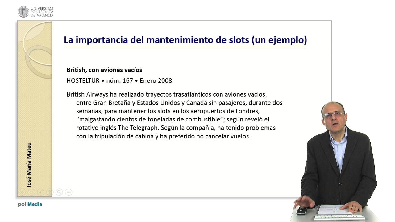 Políticas aeroportuarias y asignación de slots |  | UPV