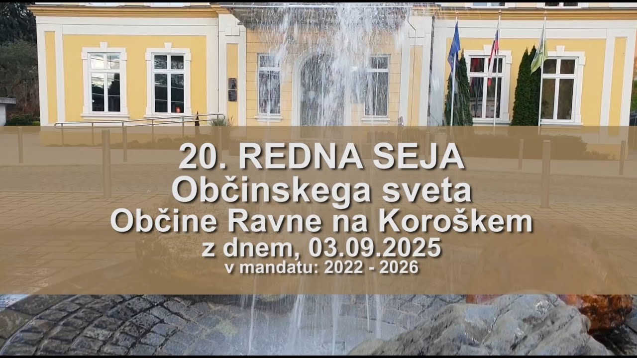 20  Redna seja Občinskega sveta Občine Ravne na Koroškem z dnem 3 9 2025
