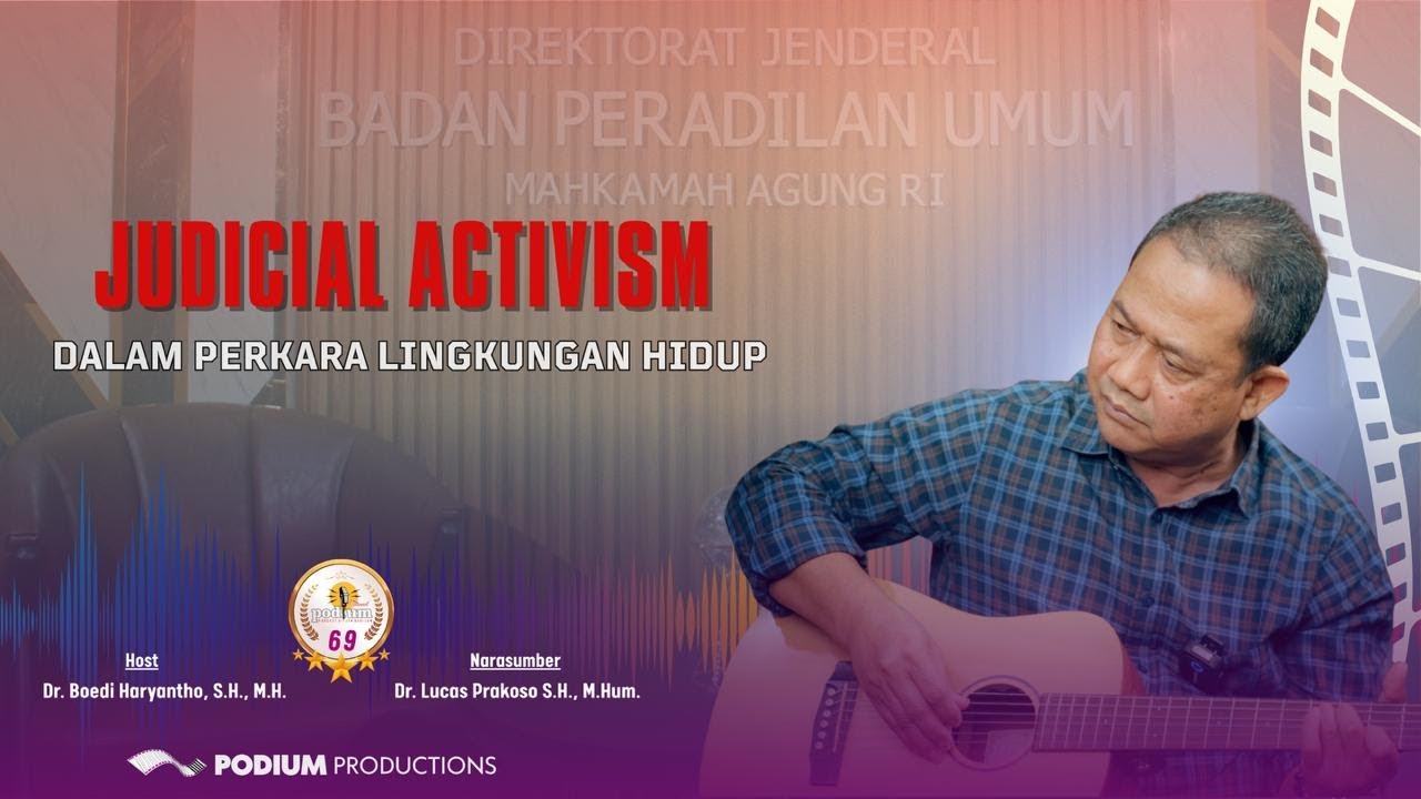 Judicial Activism Dalam Penanganan Perkara Lingkungan Hidup