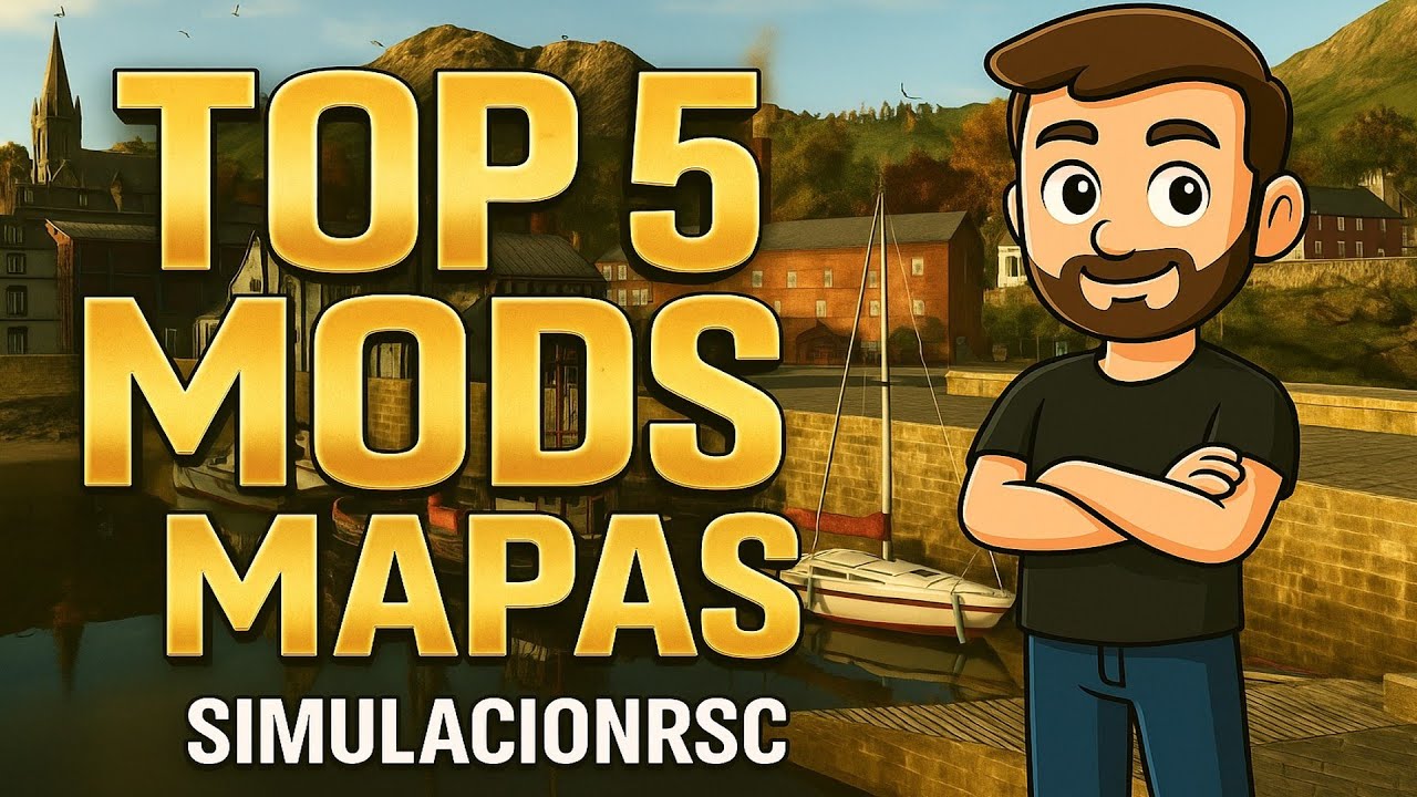 TOP 5 MODS DE MAPAS MAS REALISTAS en Farming Simulator 25 🌍 | SimulacionRSC