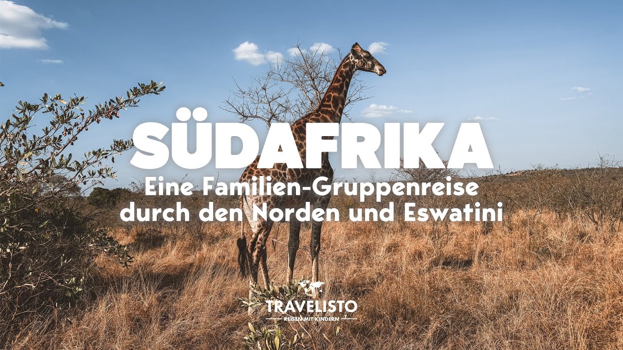 Südafrika - Familien-Gruppenrundreise durch den Norden und Eswatini
