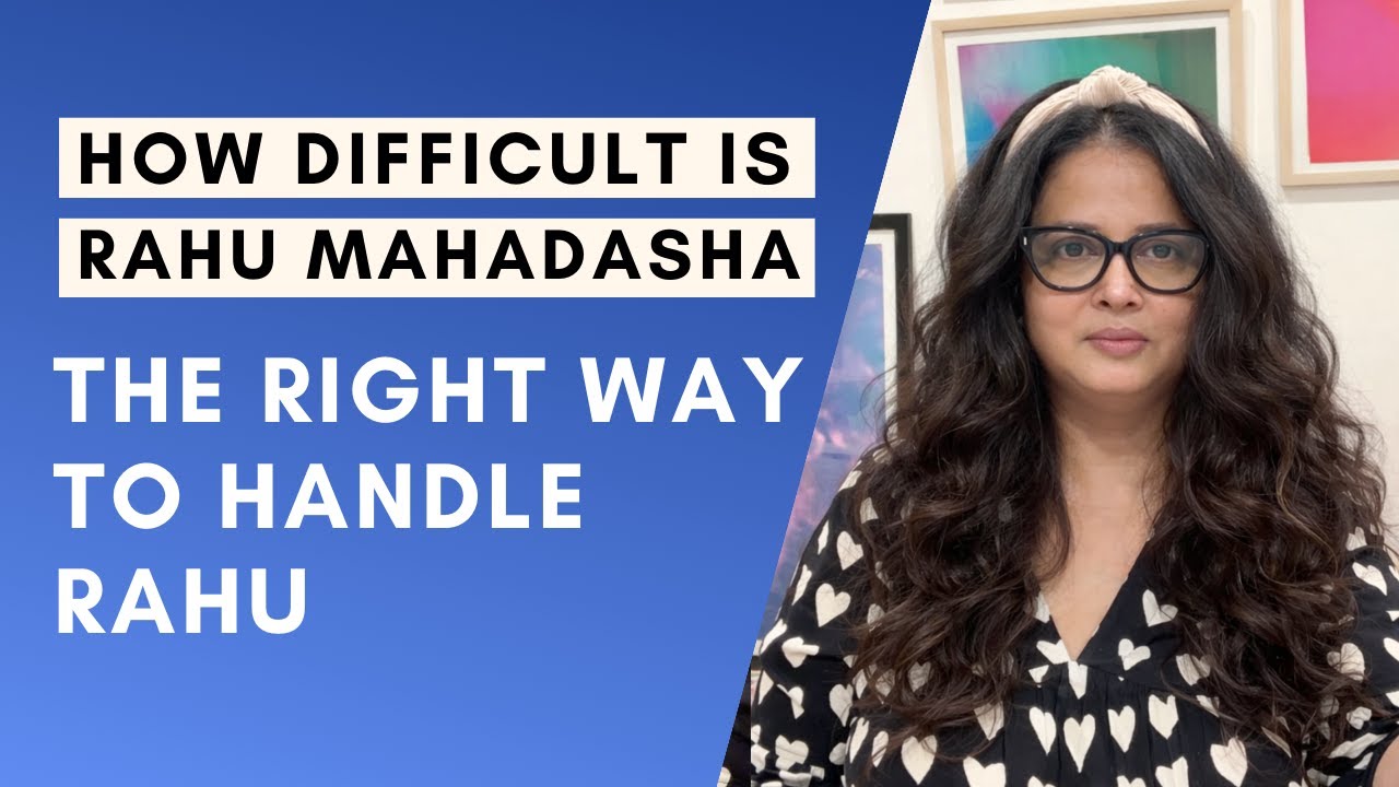 Is Rahu Mahadasha Good or Bad? What Not to Do During Rahu Mahadasha