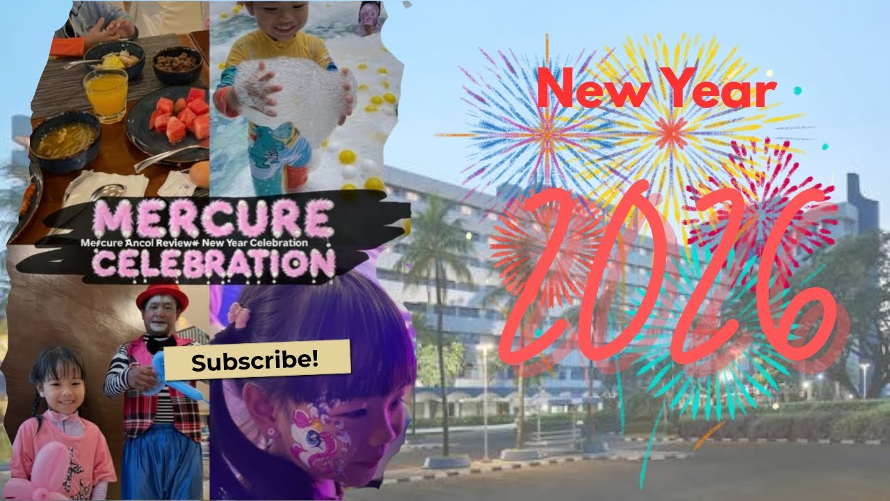 Review lengkap dan New Year Celebration di Hotel Mercure Ancol