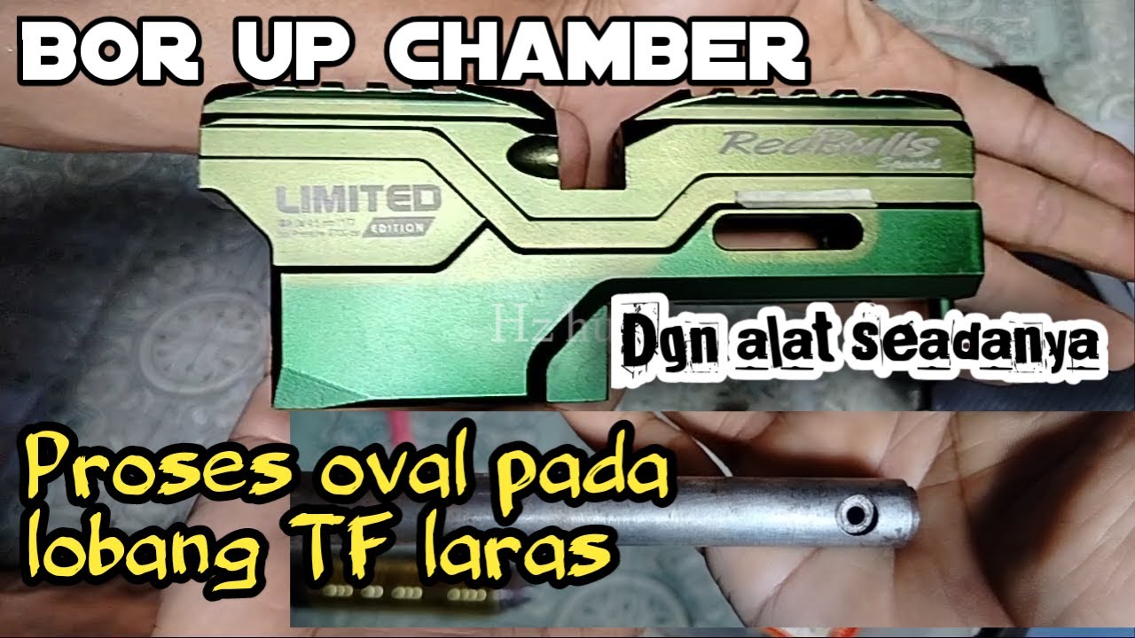 Bor up Chamber dan proses oval pada lobang transfer Laras 