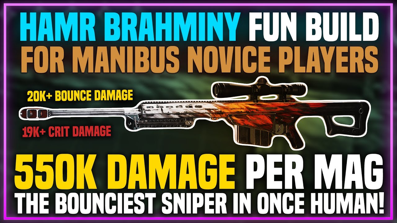 BEST SNIPER IN ONCE HUMAN! - HAMR BRAHMINY BUILD