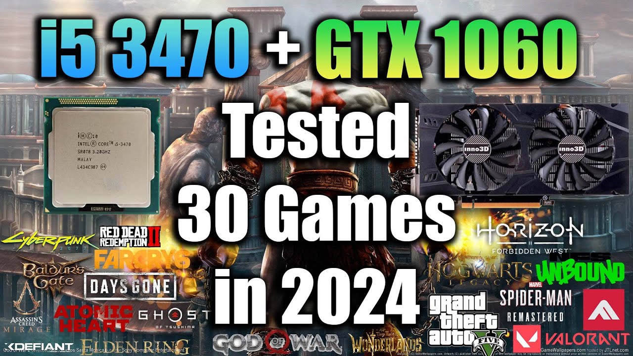 i5 3470 + GTX 1060 6Gb Tested 30 Games in 2024