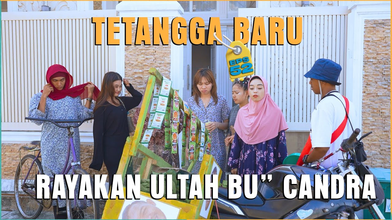 TETANGGA BARU EPS52 