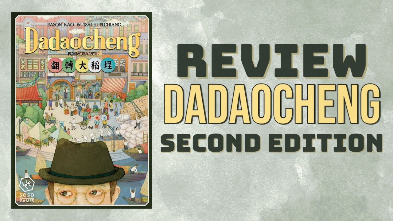 Review Dadaocheng second edition from Soso Studio