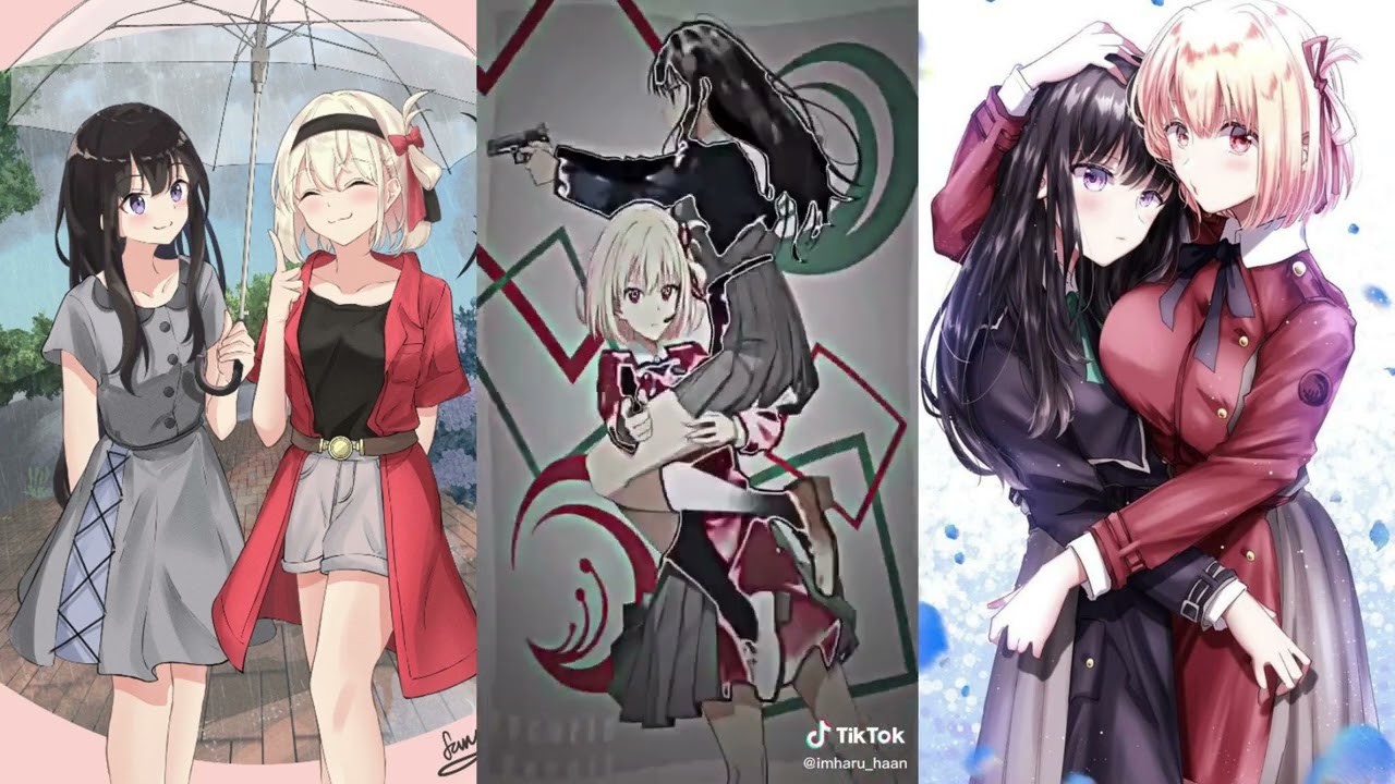 Tổng hợp tik tok Chisato x Takina | OTP quốc dân:3 | Lycoris Recoil