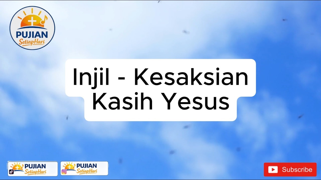 Injil - Kesaksian Kasih Yesus (COVER)