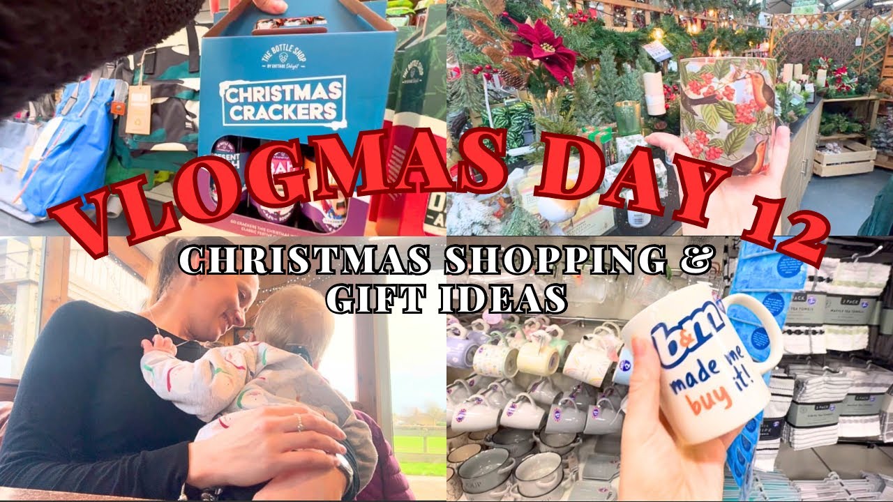 VLOGMAS 12 - Come Shop With Me, Christmas Gift Ideas, Family Presents, Christmas Shopping, B&M Haul