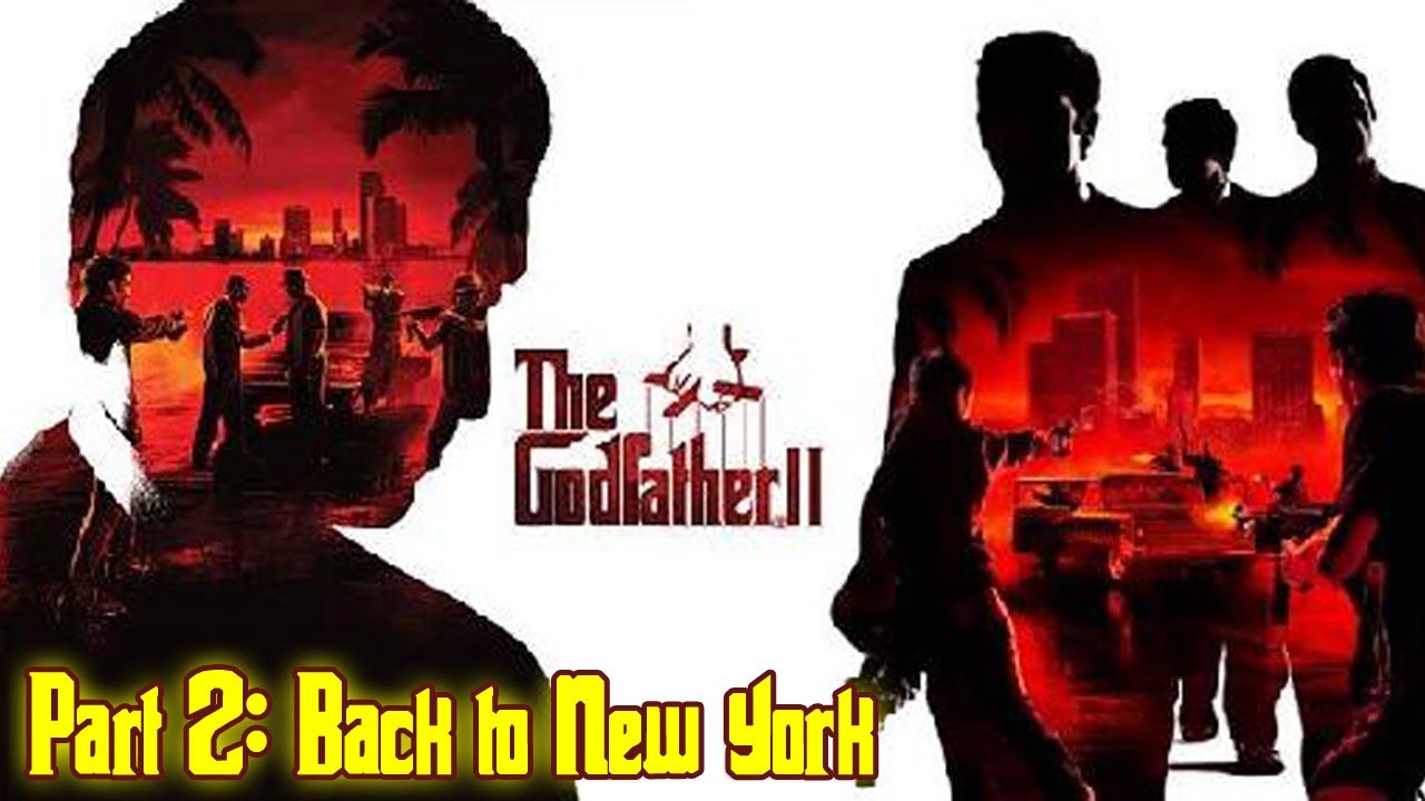 The Godfather™ II - Part 2: Back to New York