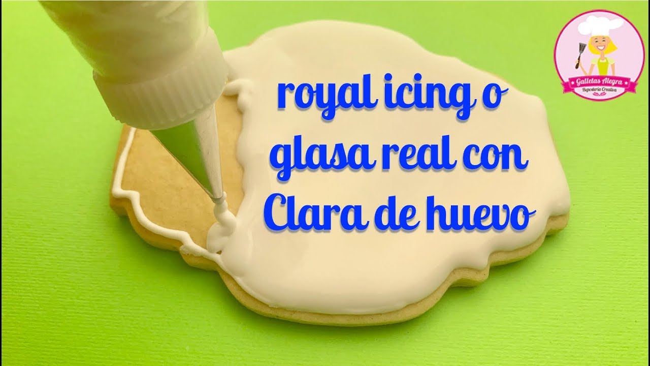 RECETA GLASA REAL O ROYAL ICING CON CLARA DE HUEVO | GLASA REAL ROYAL ICING | GALLETAS ALEGRA