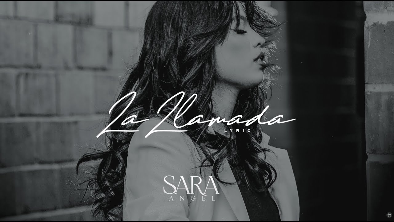 Sara Angel - La Llamada (Video Lyric)
