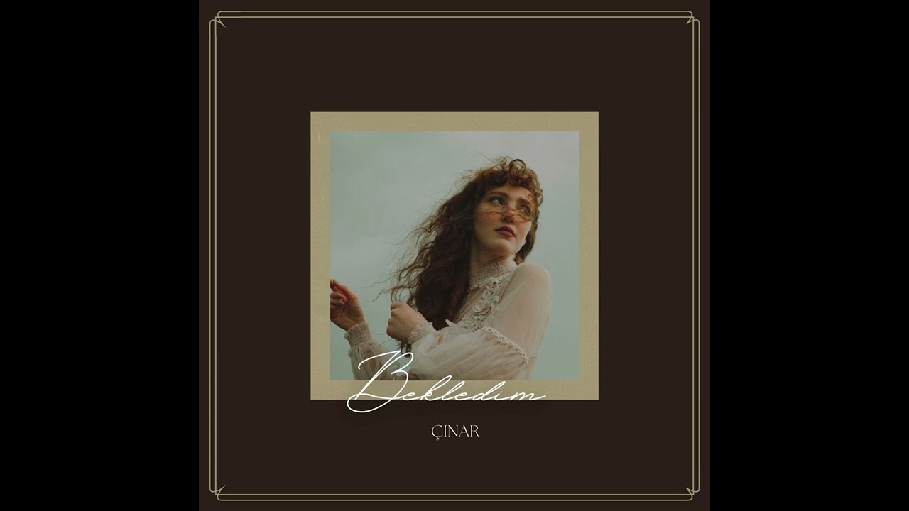 Çınar - Bekledim 