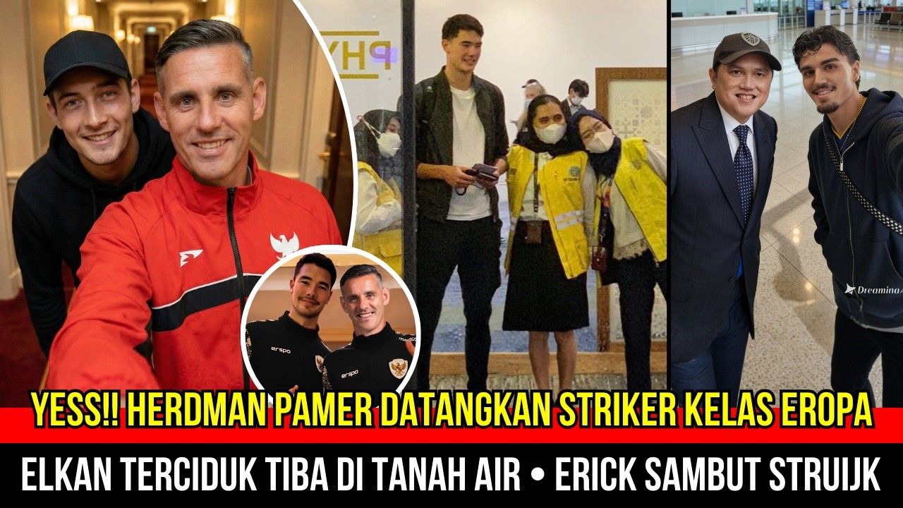 🔴KEJUTAN MENDADAK! Herdman Tiba2 Pamer Striker Baru Timnas~Erick Turun Langsung Sambut Pascal Struik