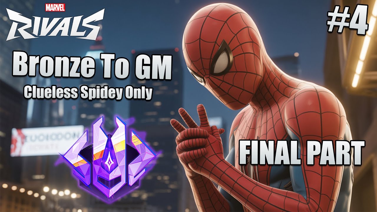 Clueless Spiderman Bronze to GM | 70% WR 100% Pain |  Diamond 2 to GM 3 | Days 5-6 | FINAL PART!