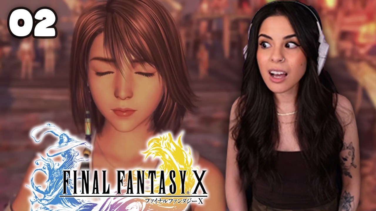 LEARNING ABOUT SUMMONERS & THE SENDING | FIRST Final Fantasy X Playthrough | Pt 02