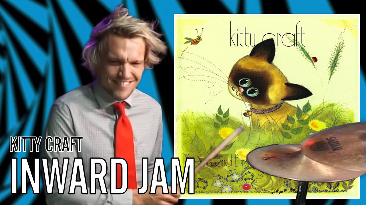 Kitty Craft - Inward Jam | Office Drummer [Blind Playthrough]