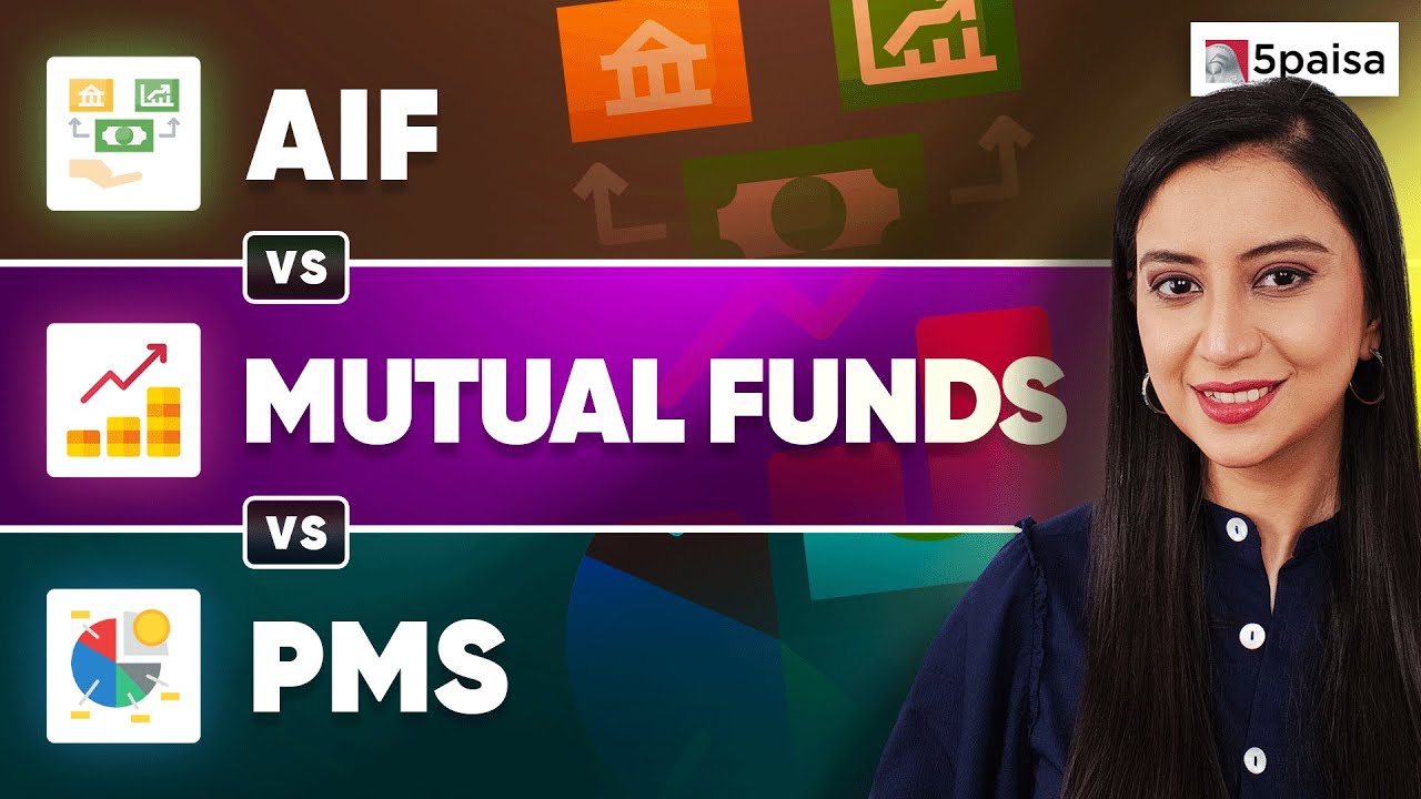 AIF vs MF vs PMS | Know the Difference between AIFs, MF and PMS | What's right for your Investment?