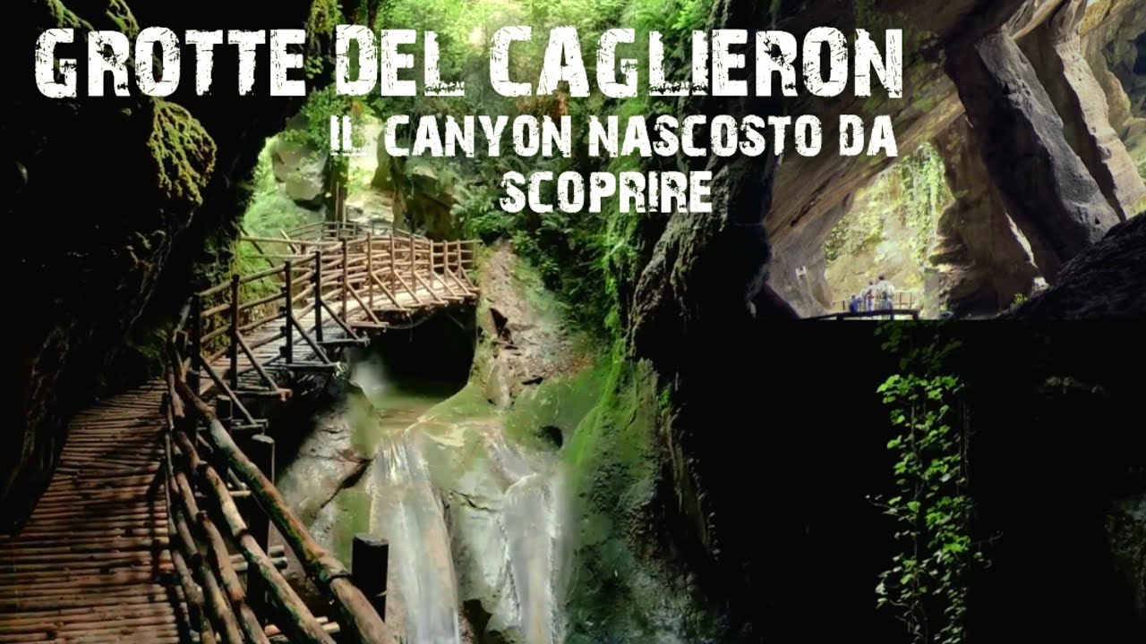 GROTTE DEL CAGLIERON IL CANYON NASCOSTO DA SCOPRIRE 