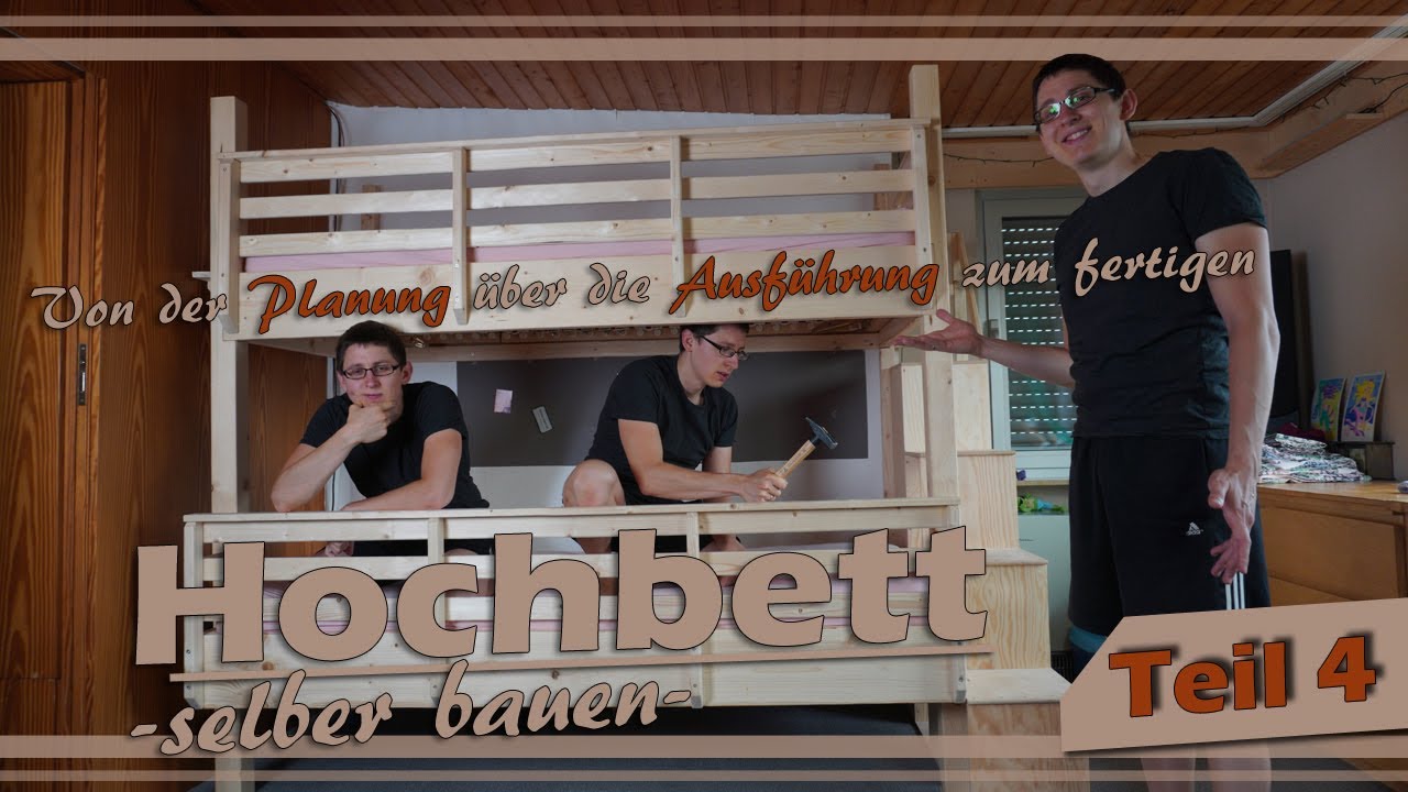 Hochbett selber bauen_Teil 4_DIY Bauanleitung_Etagenbett / Stockbett für Kinder