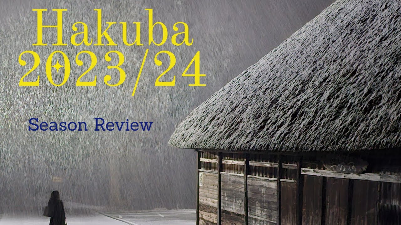 Japow Hakuba 2023 - 24 snow season review