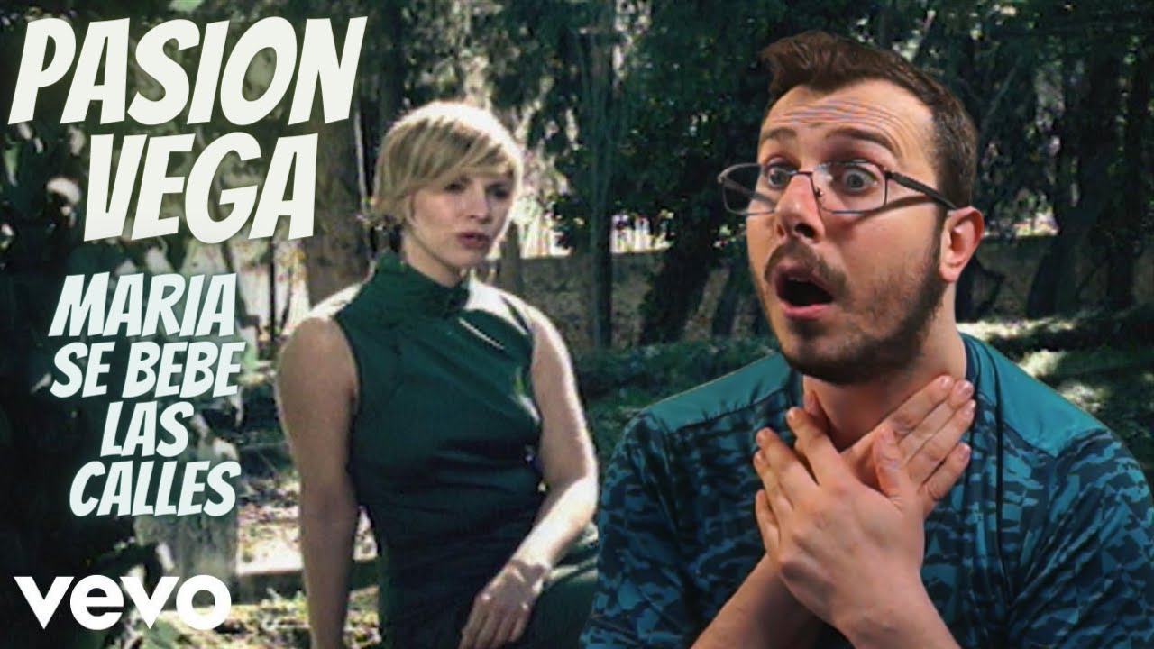 Italiano reacciona a Pasión Vega - Maria Se Bebe Las Calles