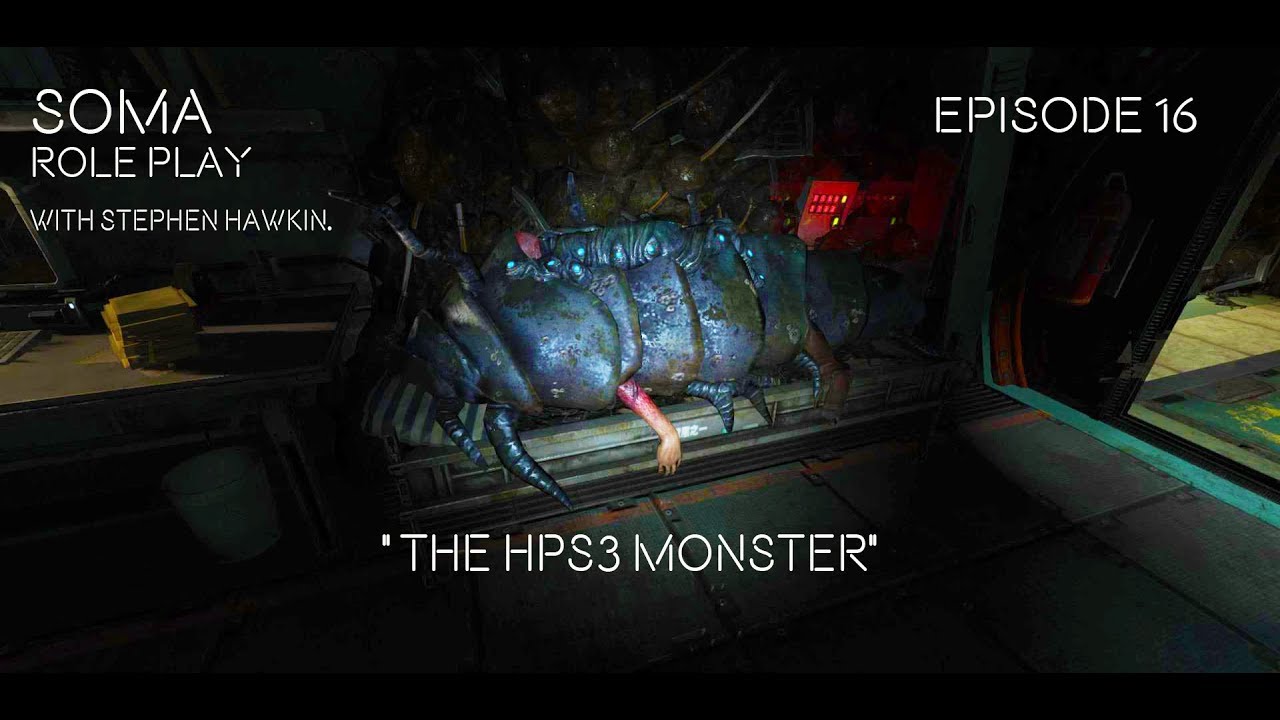 SOMA ||DRAMATIC ROLE PLAY ll STEPHEN HAWKING ll EPISODE 16|| HPS3 Monster
